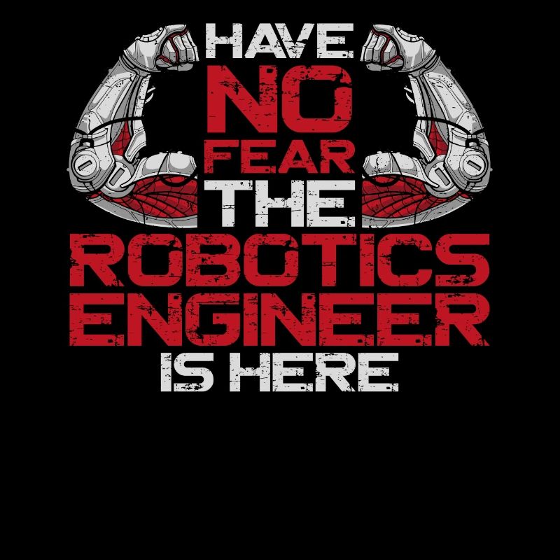 Robot Robotics Engineer Have No