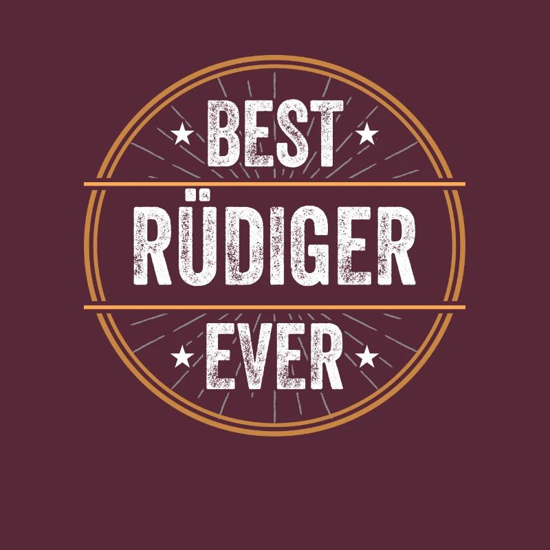 Best Rüdiger Ever First Name Name Gift