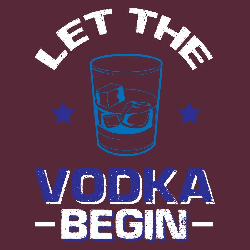 Let The Vodka Begin