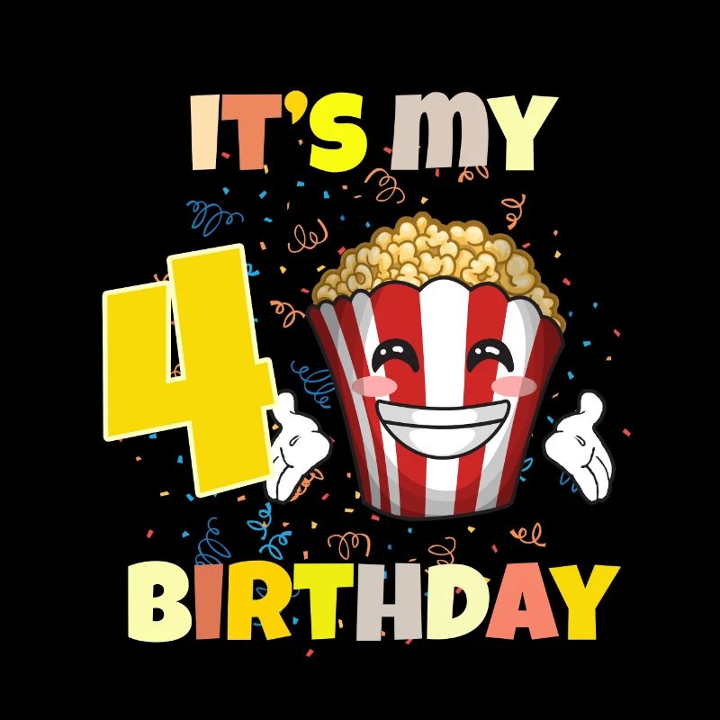 It's my 4th birthday