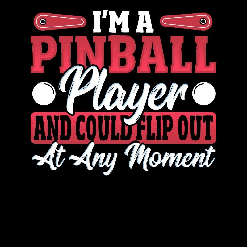 I'm A Pinball Player Pinball Arcade Machine