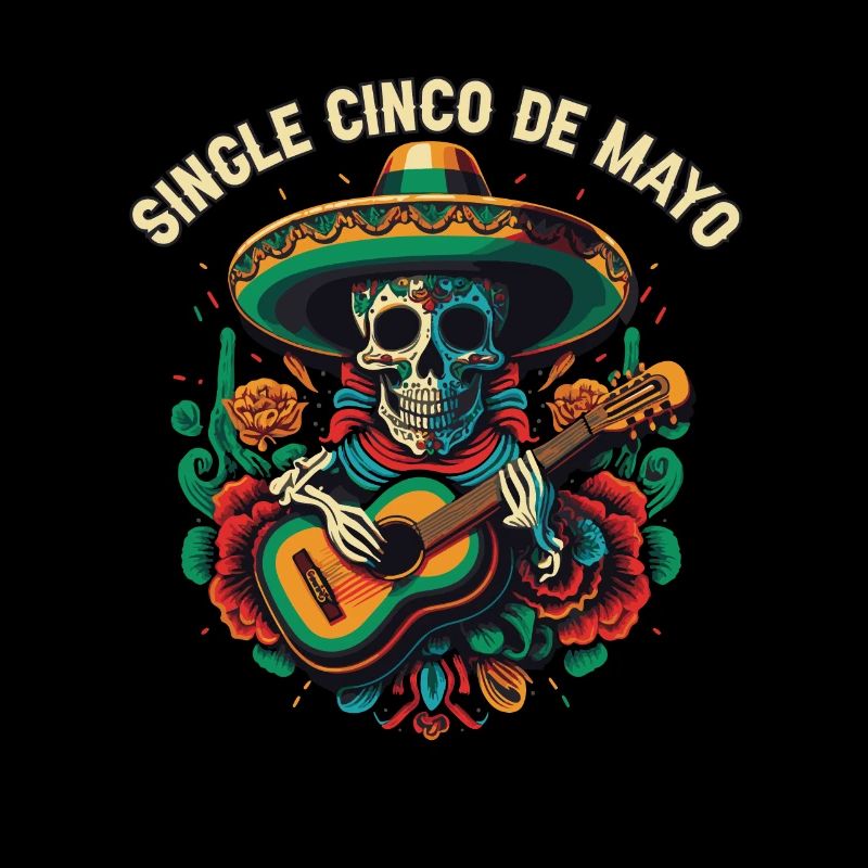 Single Cinco De Mayo Mexican Pride Mexique Pays