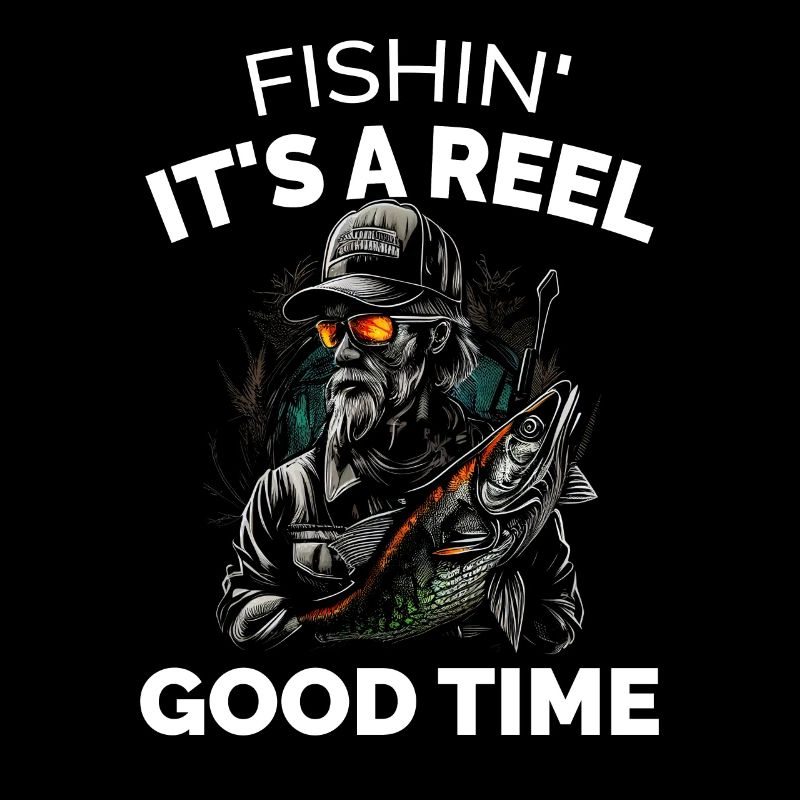 Fishin Its a Reel Good Time - Fish