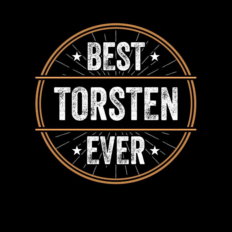 Best Torsten Ever Vorname Name Geschenk