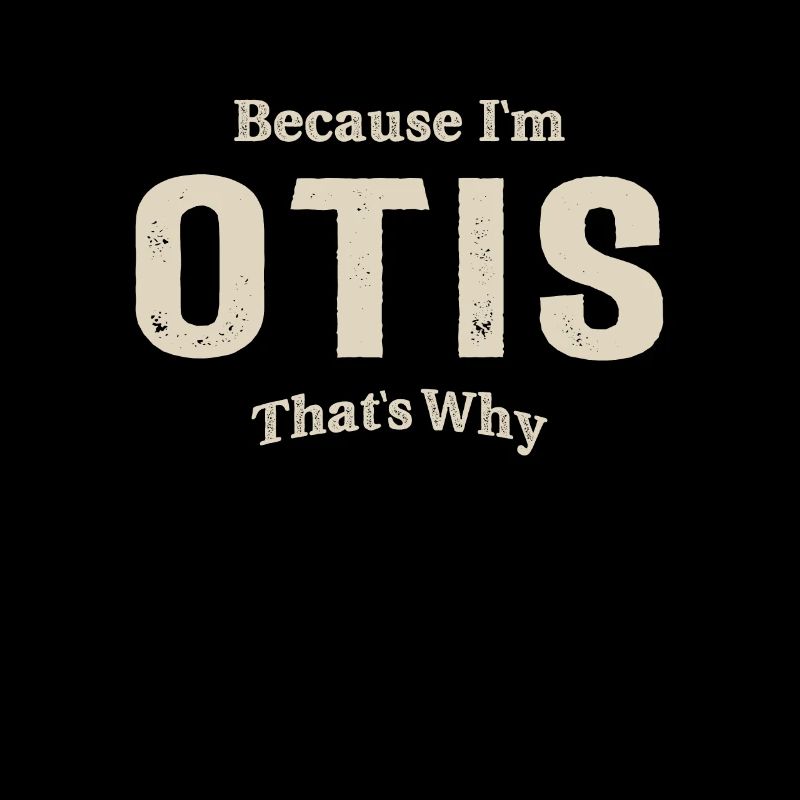 Otis Personalized Name