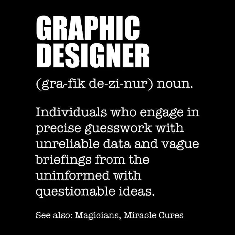 Graphic Designer Funny Dictionary Definition