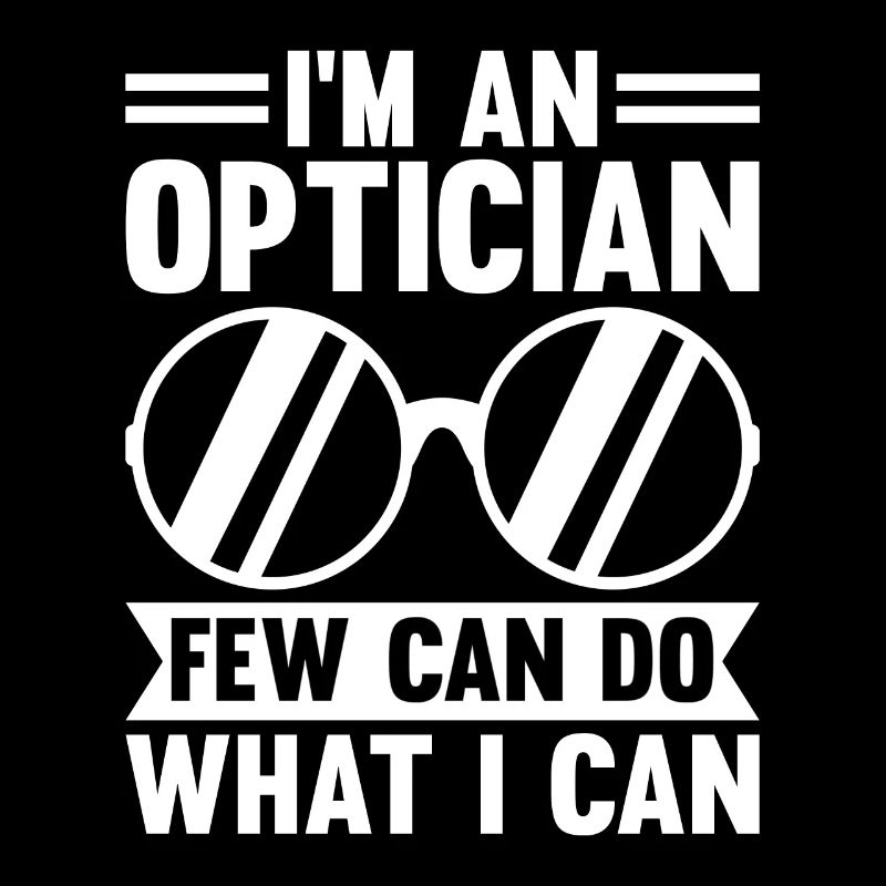 Optiker Sprüche Optometrist Augenarzt