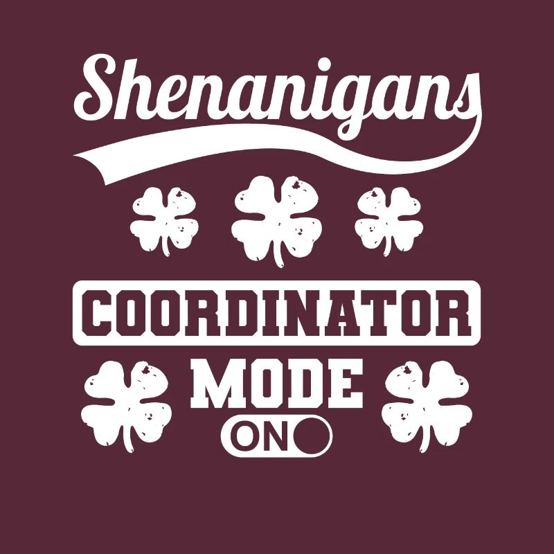 Shenanigans Coordinator Mode On St. Patrick's Day