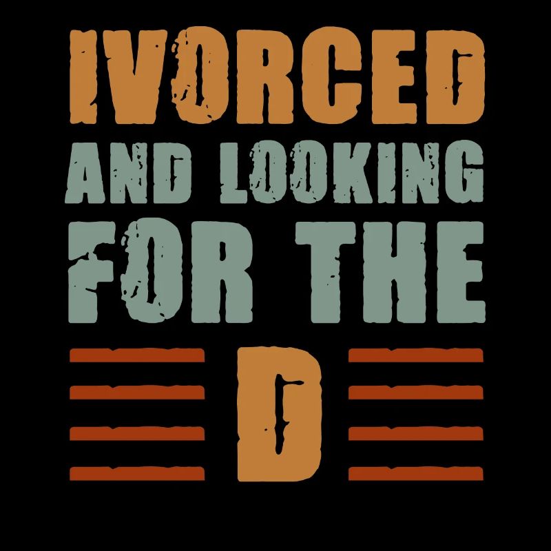 Ivorced And Looking For The D Divorced Tee
