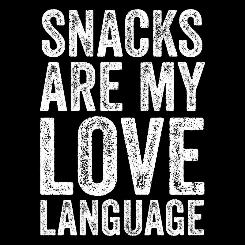 Snacks Are My Love Language