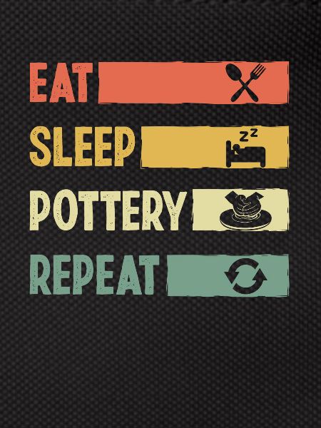 Sleep Pottery Repeat