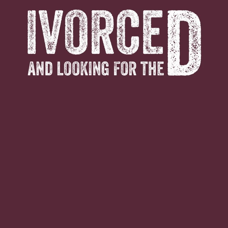 Ivorced And Looking For The D Divorced Tee
