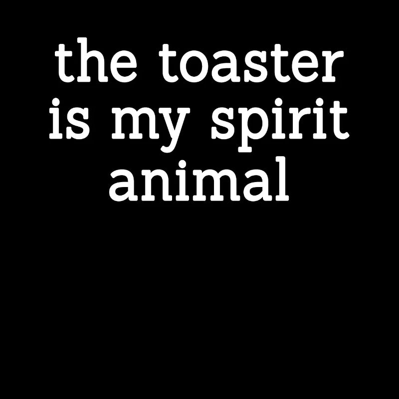 Funny toaster saying
