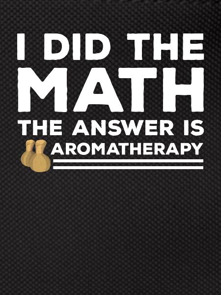 Funny Aromatherapy Lovers Saying