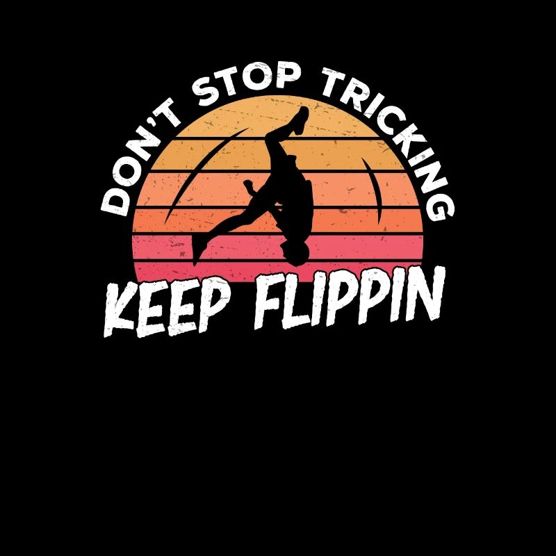 Tricking Keep Flippin Funny Freestyle Acrobatics