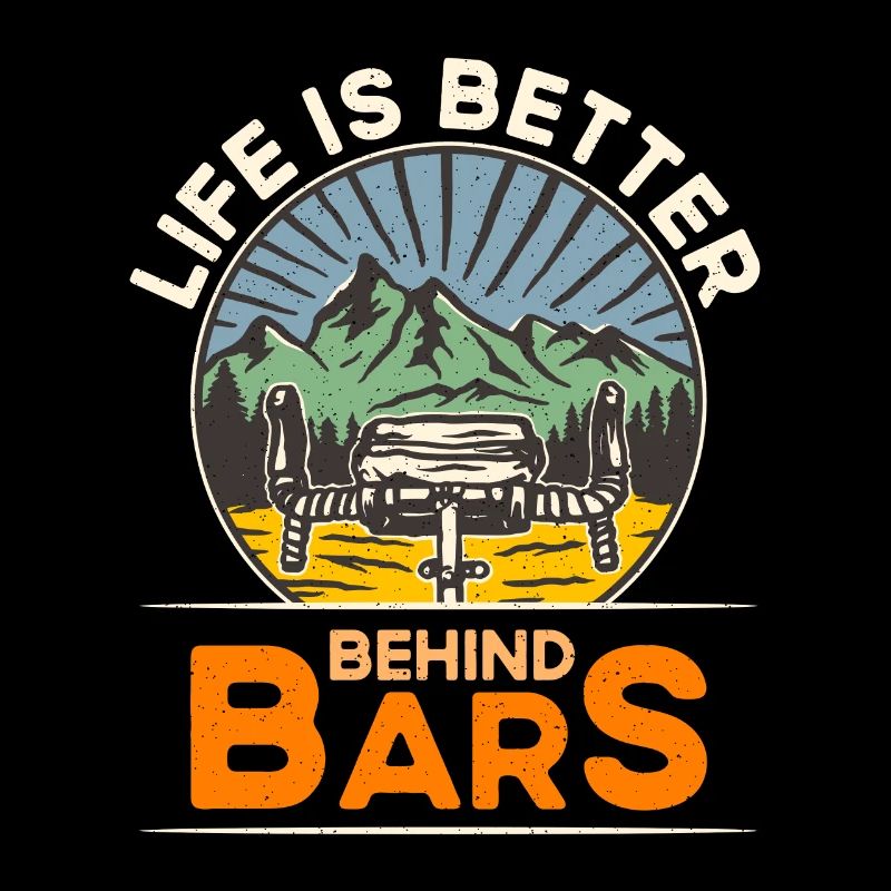 Bicycle Life Is Better Behind Bars Biking Cyclist