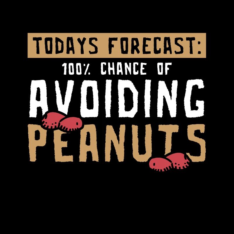 Everything is better without peanuts Peanut allergy sufferers