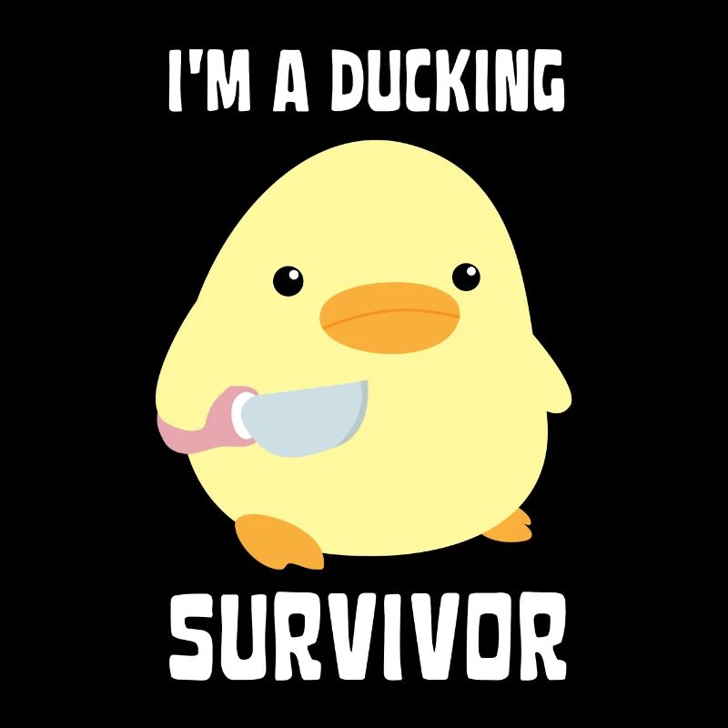 I'm A Ducking Survivor Funny Duck with knife Meme