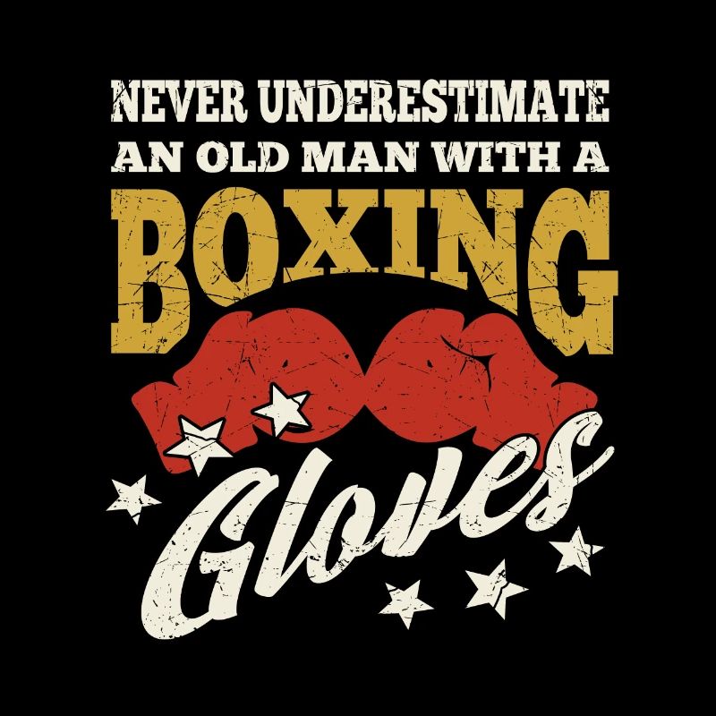 Never Underestimate An Old Man With Boxing Gloves