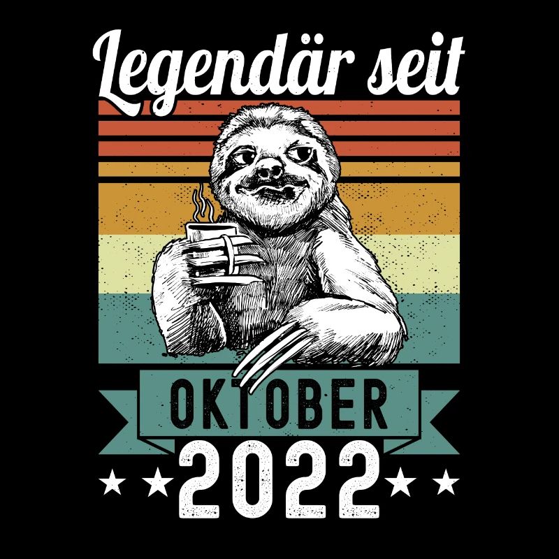 Faultier Legendär seit Oktober 2022 Geburtstag