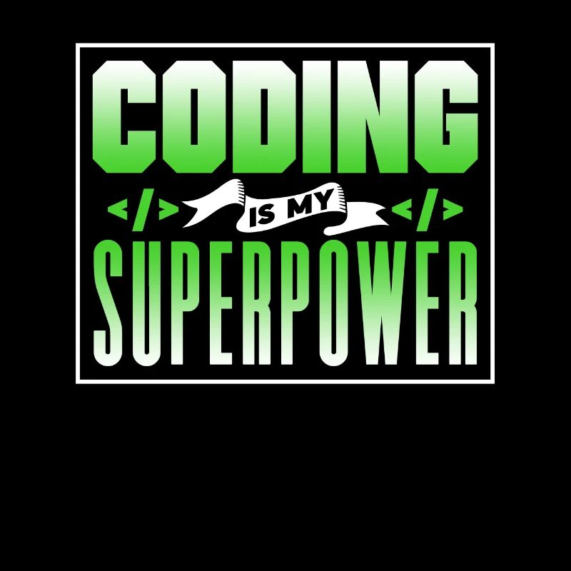 Coding Ist Meine Superkraft Coder Programmierer