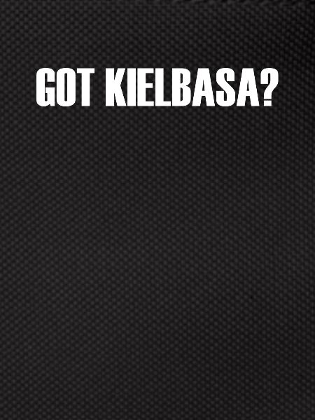 Got Kielbasa