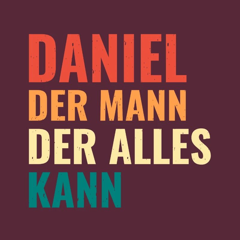 Daniel Der Mann Der Alles Kann Vorname Daniel