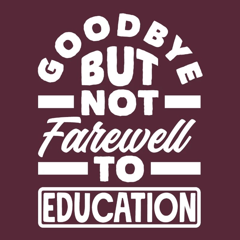 Adieu mais pas adieu à l’éducation