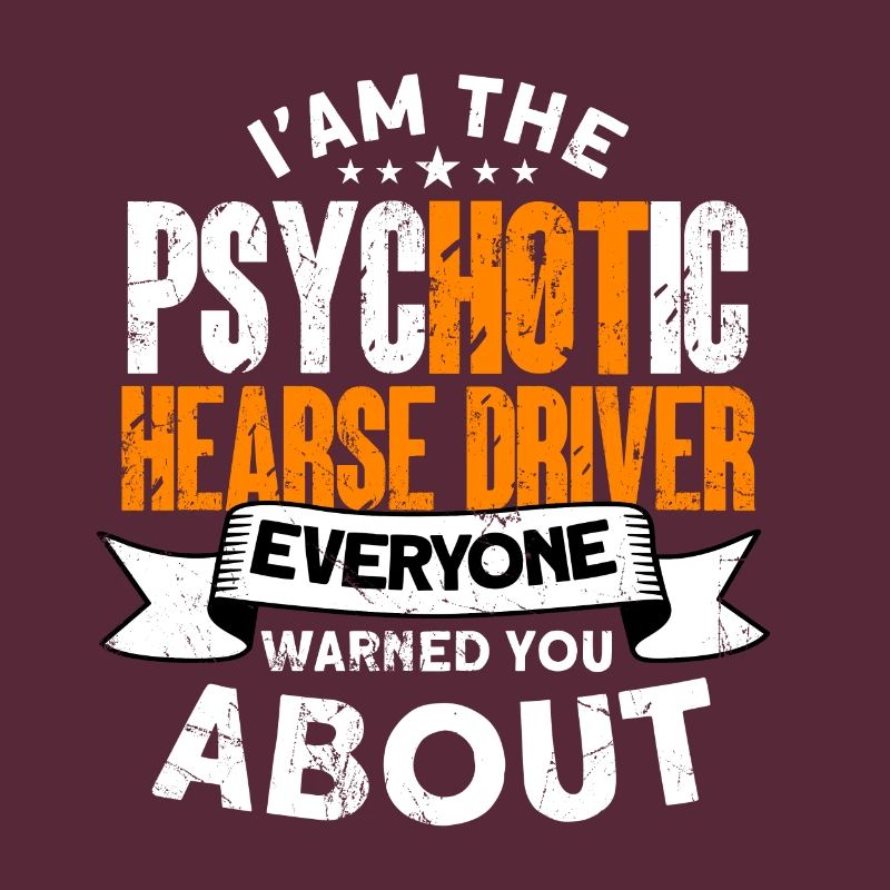 Funny hearse driver saying gift