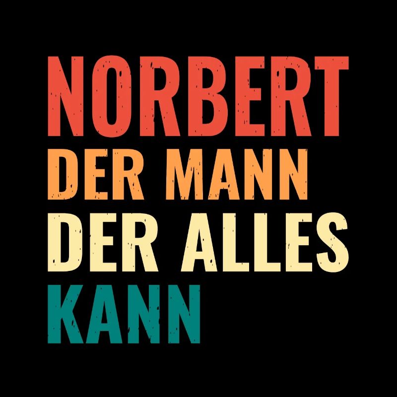 Norbert Der Mann Der Alles Kann Vorname Norbert