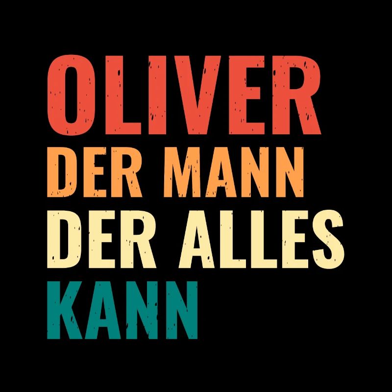 Oliver Der Mann Der Alles Kann Vorname Oliver