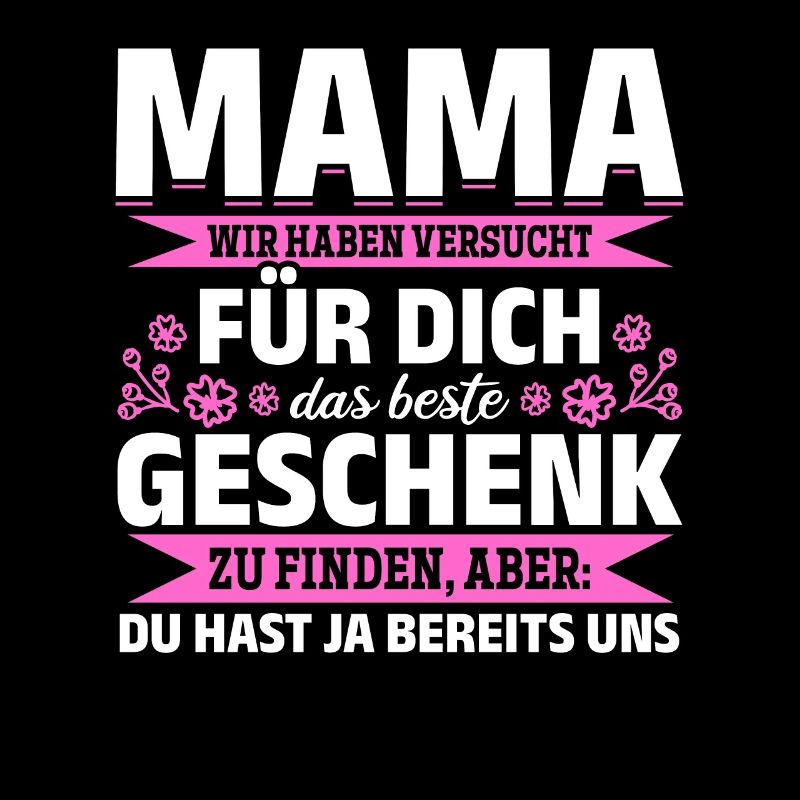 Lustiger Muttertag Spruch hast ja bereits uns