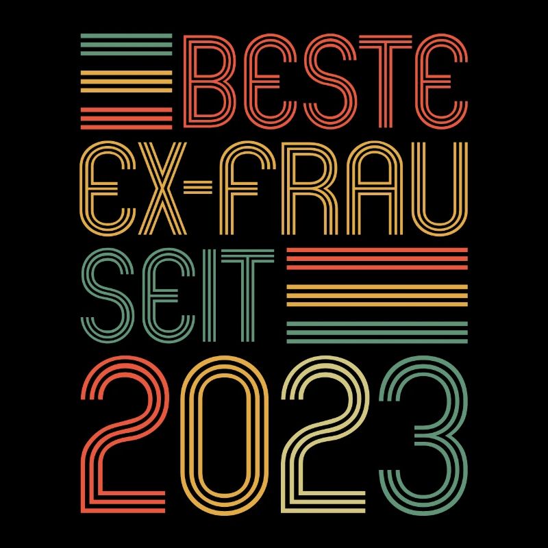 Weltbeste Ex-Frau seit 2023 Scheidungs