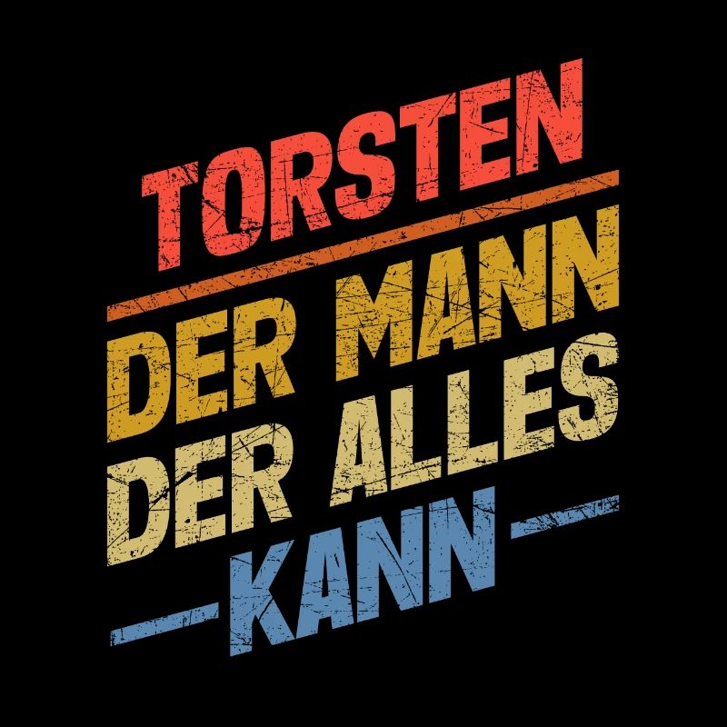 Torsten Der Mann Der Alles Kann Vorname Torsten