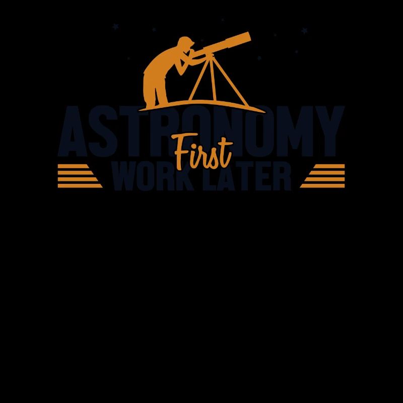 Astronomy First Work Later Sternenhimmel