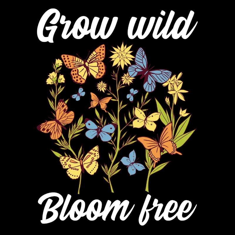Grow wild bloom free