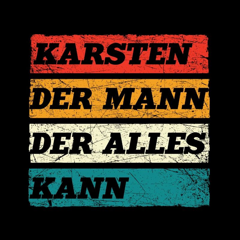 Karsten Der Mann Der Alles Kann Vorname Karsten