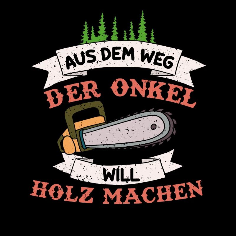 Aus Dem Weg Der Onkel Will Holz Machen