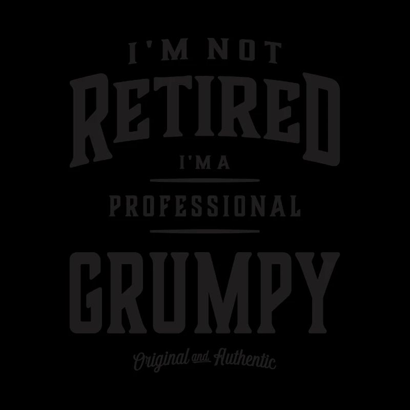 Professional Grumpy - Dad Grandpa Edition