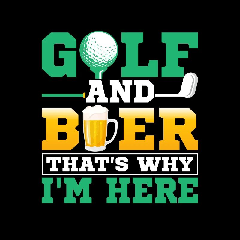 Golf And Beer That's Why I'm Here Par Tee Golfing