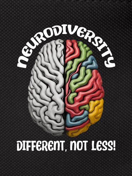 "Different, Not Less" Neurodiversity