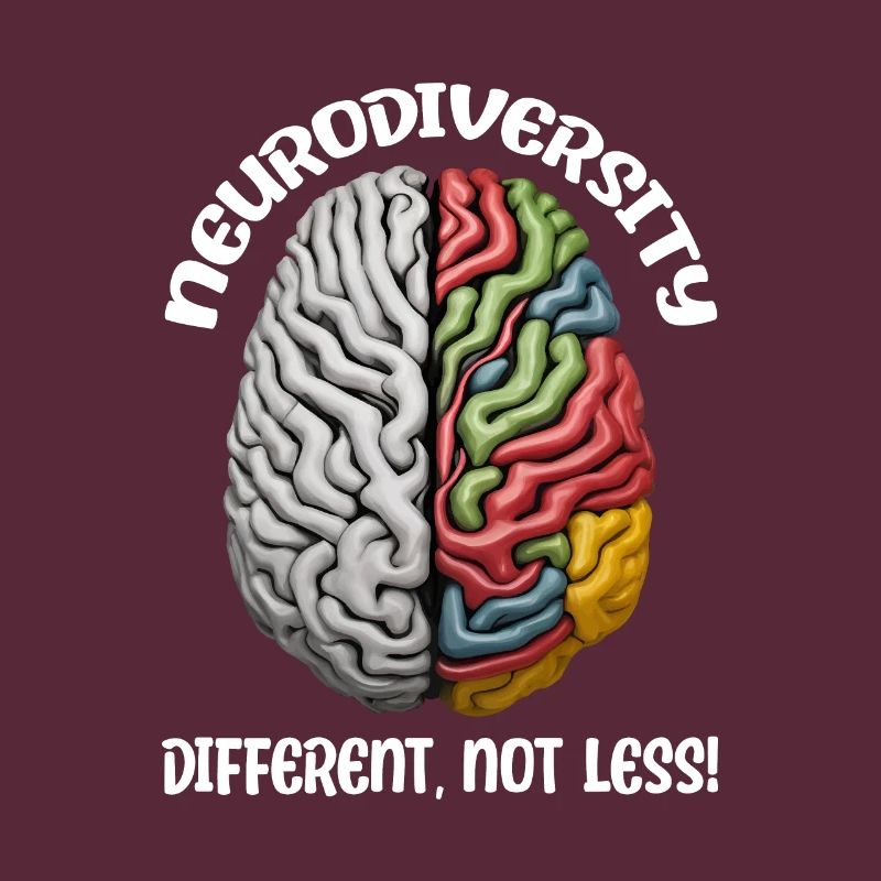 "Different, Not Less" Neurodiversity
