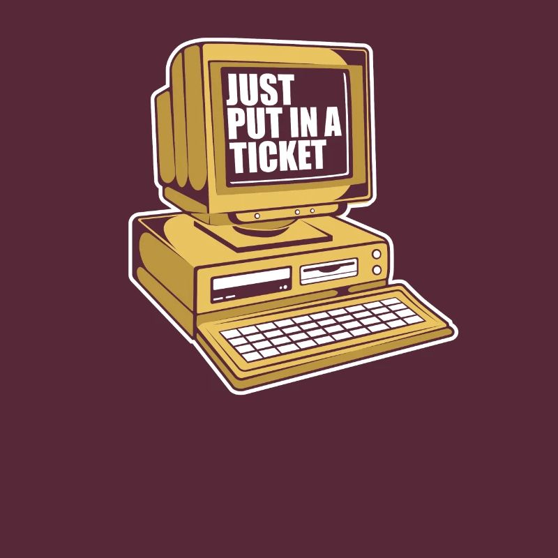 Just Put In A Ticket Admin IT-Betrieb