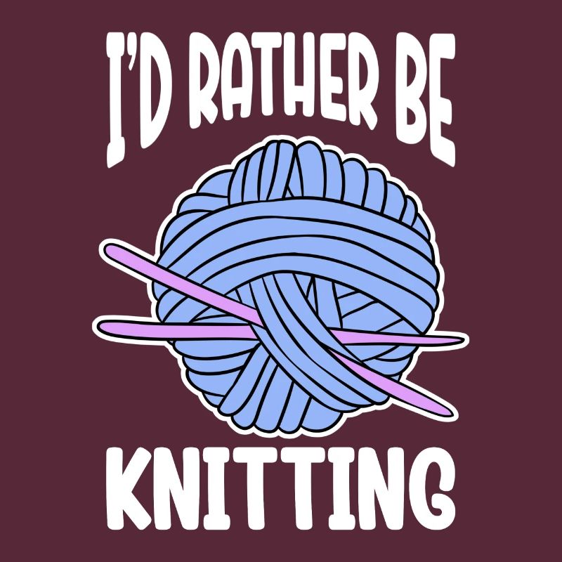 I'd Rather Be Knitting