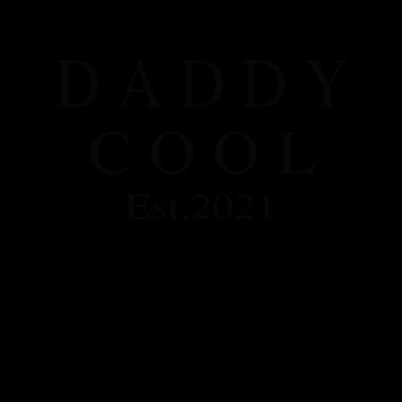Daddy Cool est 2021