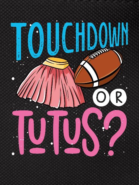 Touchdown or Tutus