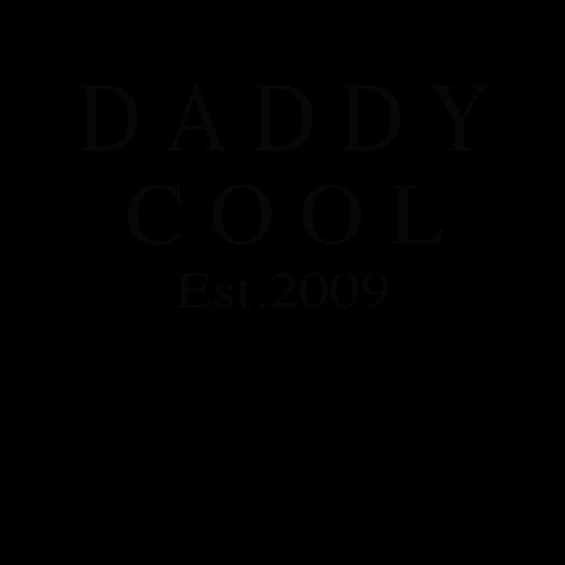 Daddy Cool est 2009