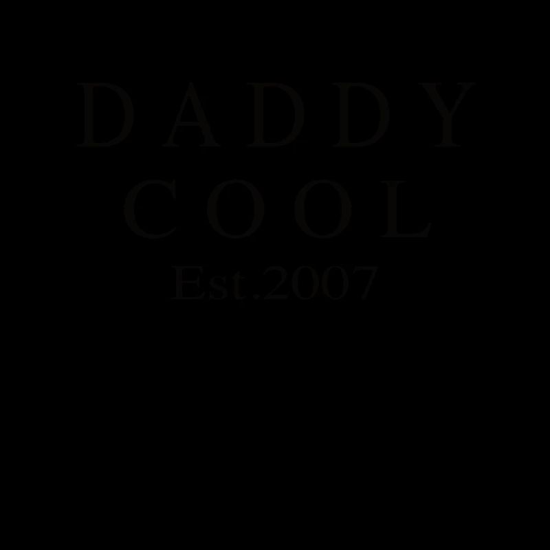 Daddy Cool est 2007