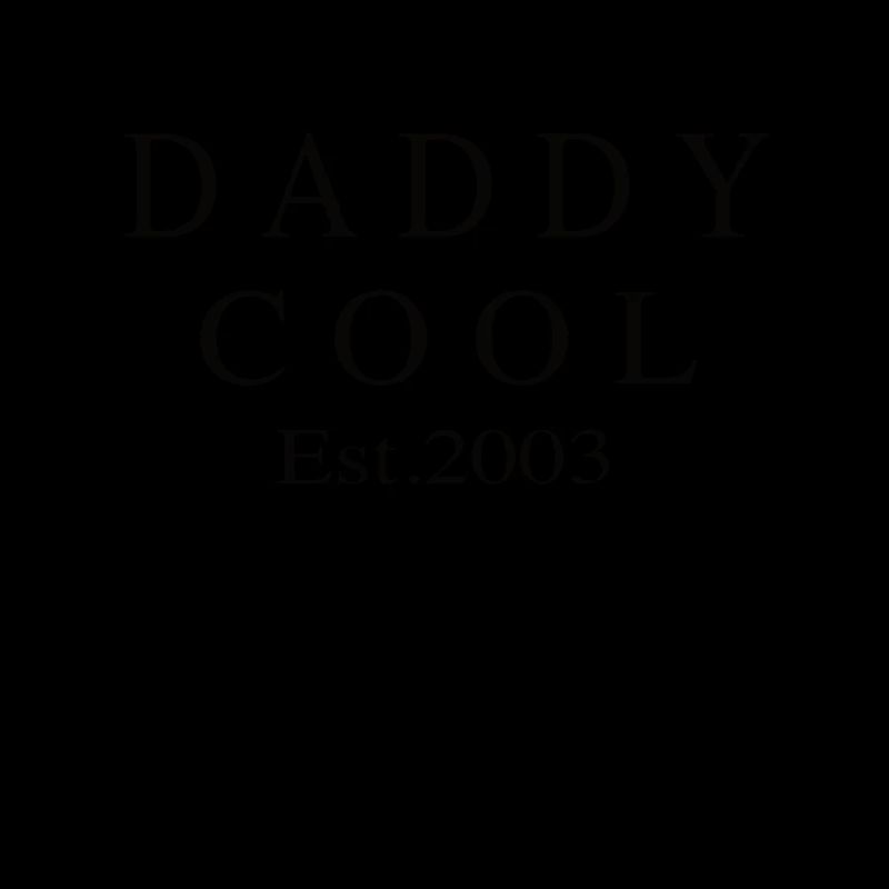 Daddy Cool est 2003