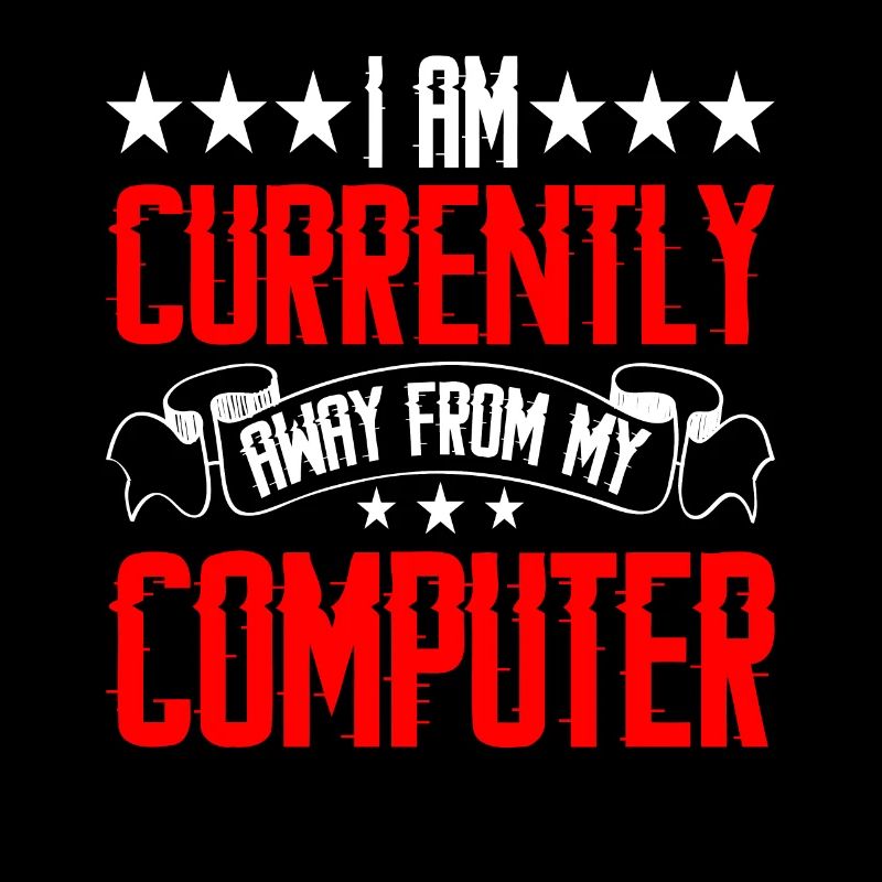 I Am Currently Away From My Computer 2